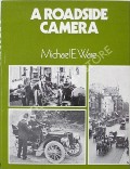 A Roadside Camera 1895 - 1915 by WARE, Michael E. 